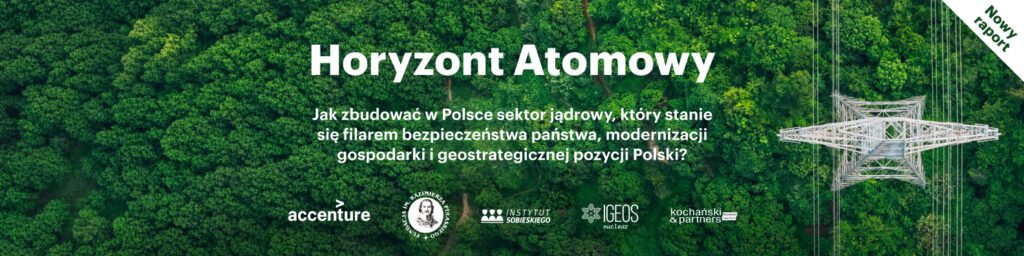 Atom filarem bezpieczeństwa Polski!