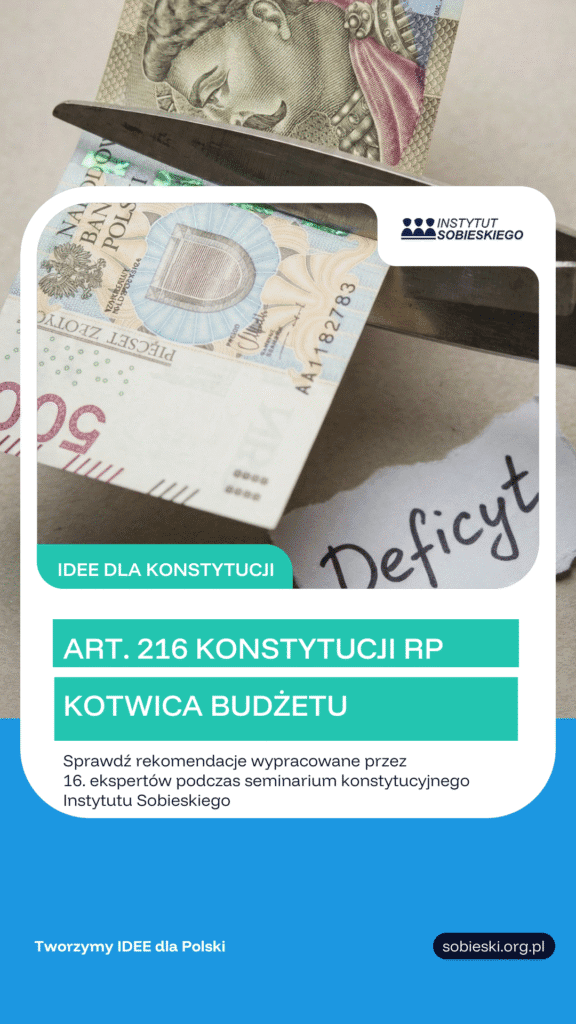 Art. 216 Konstytucji RP – czyli mechanizm funkcjonowania kotwicy dla budżetu