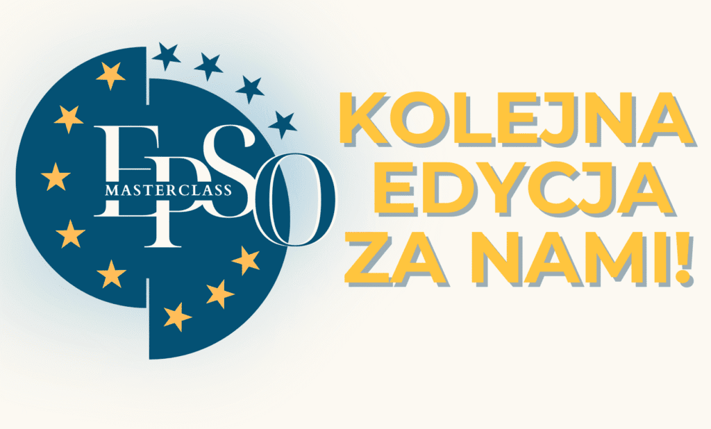 Za nami kolejna edycja EPSO Masterclass!